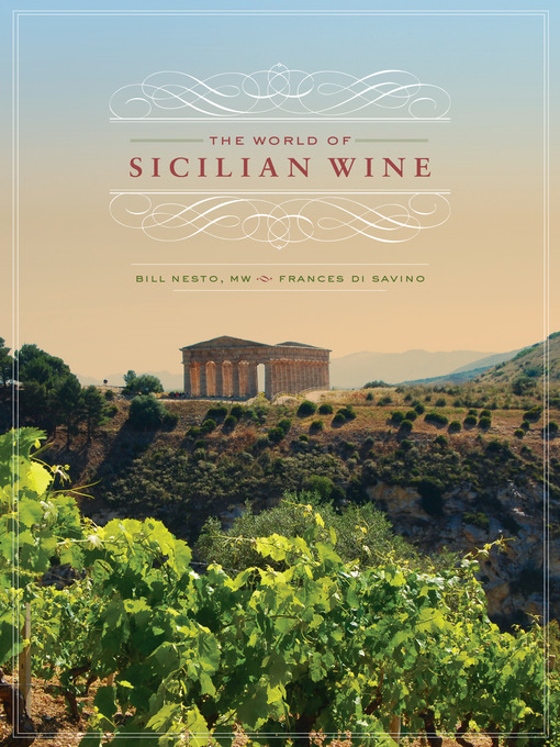 Title details for The World of Sicilian Wine by Bill Nesto - Available
